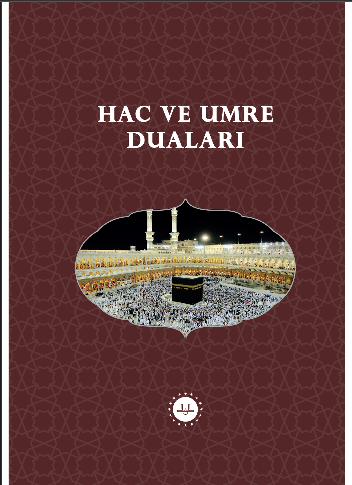 Hac ve Umre Duaları