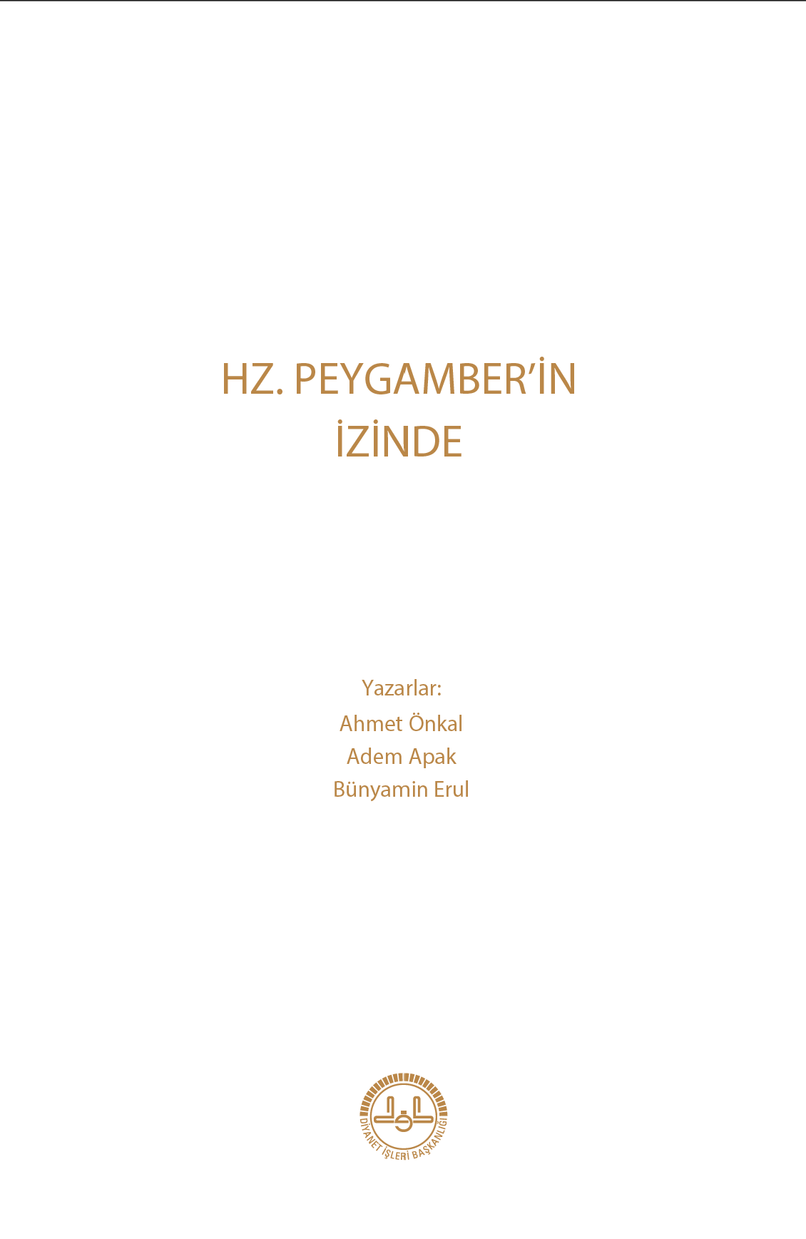 Hz. Peygamberin İzinde